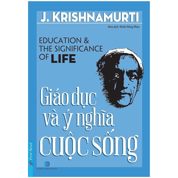 Giáo Dục Và Ý Nghĩa Cuộc Sống - J. Krishnamurti (Mới 100%) Sách tư duy, kỹ năng sống, First News - SÁCH ĐẠI HỌC