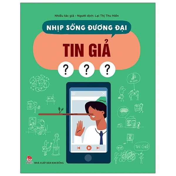 Nhịp Sống Đương Đại - Tin Giả - Nhiều Tác Giả (Mới 100%) Kiến thức bách khoa, NXB Kim Đồng - SÁCH ĐẠI HỌC