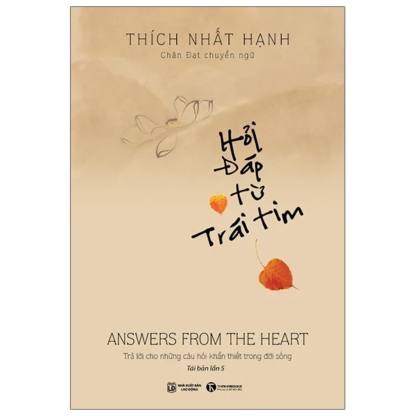 Hỏi Đáp Từ Trái Tim - Thích Nhất Hạnh (Mới 100%) Phật giáo, Thái Hà Books - SÁCH ĐẠI HỌC