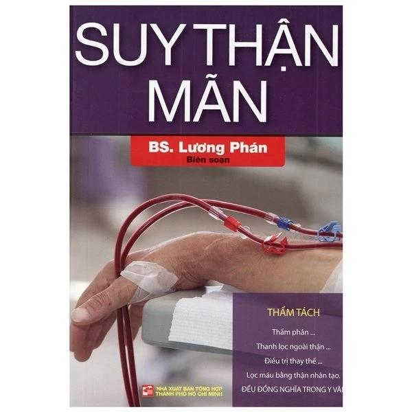 Suy Thận Mãn - BS. Lương Phán (Mới 100%) Sách y học hiện đại, NXB Tổng Hợp TPHCM - SÁCH ĐẠI HỌC