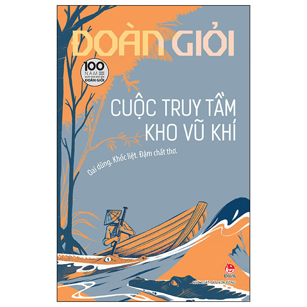 Cuộc Truy Tầm Kho Vũ Khí - Đoàn Giỏi (Mới 100%) Tiểu thuyết, NXB Kim Đồng - SÁCH ĐẠI HỌC