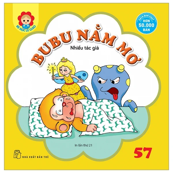 Bé Học Lễ Giáo - Bubu Tập 57: Nằm Mơ - Nhiều Tác Giả (Mới 100%) Truyện thiếu nhi, NXB Trẻ - SÁCH ĐẠI HỌC