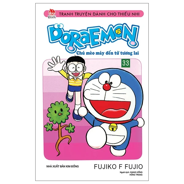 Doraemon - Chú Mèo Máy Đến Từ Tương Lai - Tập 33 - Fujiko F Fujio (Mới 100%) Truyện tranh, NXB Kim Đồng - SÁCH ĐẠI HỌC
