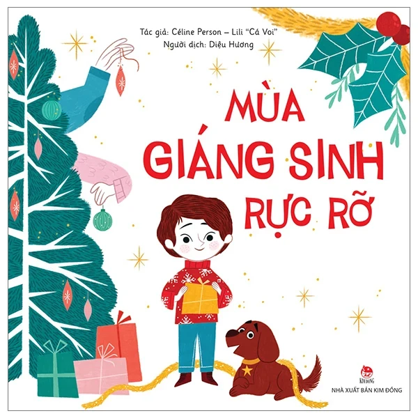 Mùa Giáng Sinh Rực Rỡ - Lili “Cá Voi”, Céline Person (Mới 100%) Truyện thiếu nhi, NXB Kim Đồng - SÁCH ĐẠI HỌC