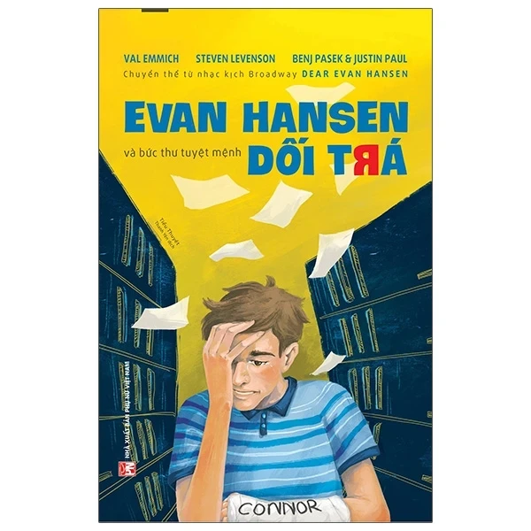 Evan Hansen Và Bức Thư Tuyệt Mệnh Dối Trá - Dear Evan Hansen - Val Emmich, Steven Levenson, Benj Pasek, Justin Paul (Mới 100%) Tiểu thuyết, NXB Phụ Nữ - SÁCH ĐẠI HỌC
