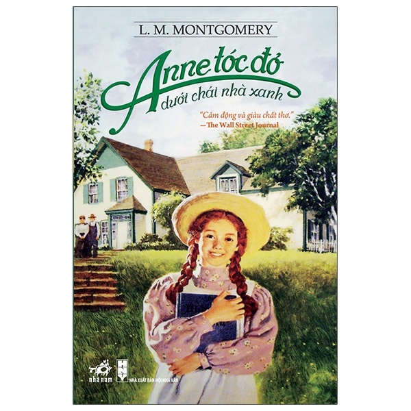 Anne Tóc Đỏ Dưới Chái Nhà Xanh - L. M. Montgomery (Mới 100%) Tiểu thuyết, Nhã Nam - SÁCH ĐẠI HỌC