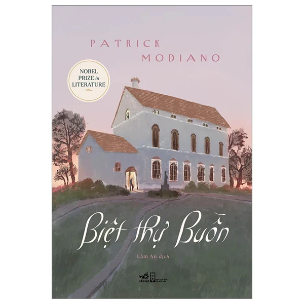 Biệt Thự Buồn - Patrick Modiano (Mới 100%) Tiểu thuyết, Nhã Nam - SÁCH ĐẠI HỌC