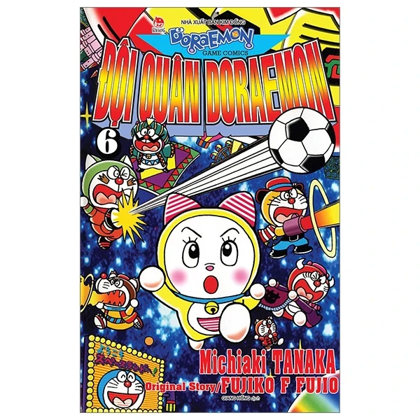 Đội Quân Doraemon - Tập 6 - Tanaka Michiaki, Fujiko F Fujio (Mới 100%) Truyện tranh, NXB Kim Đồng - SÁCH ĐẠI HỌC
