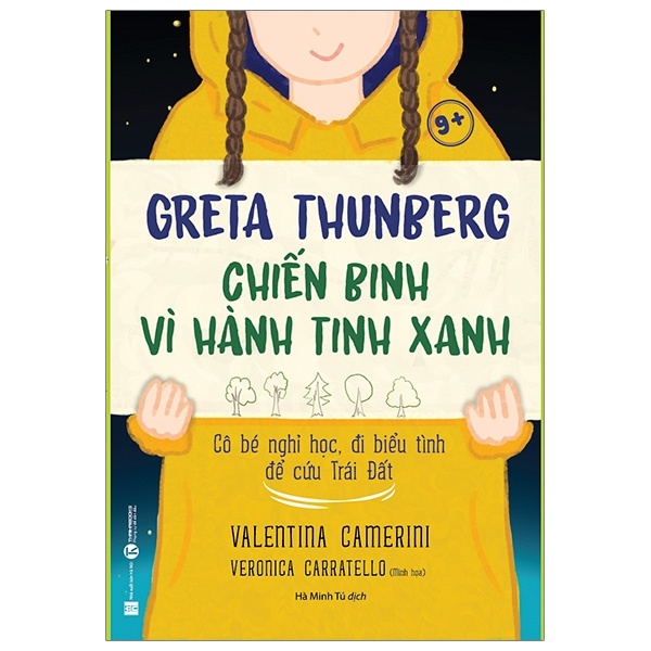 Greta Thunberg - Chiến Binh Vì Hành Tinh Xanh - Valentina Camerini (Mới 100%) Tiểu sử, hồi ký, Thái Hà Books - SÁCH ĐẠI HỌC