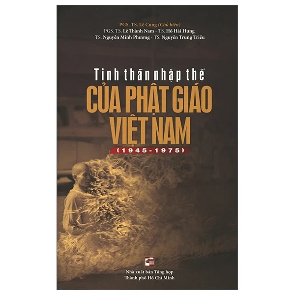 Tinh Thần Nhập Thế Của Phật Giáo Việt Nam ( 1945-1975) - Nhiều Tác Giả (Mới 100%) Phật giáo, NXB Tổng Hợp TPHCM - SÁCH ĐẠI HỌC