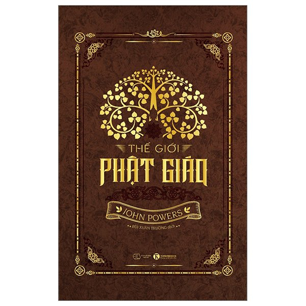 Thế Giới Phật Giáo - John Powers (Mới 100%) Phật giáo, Thái Hà Books - SÁCH ĐẠI HỌC