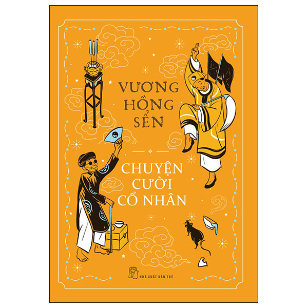 Chuyện Cười Cổ Nhân - Vương Hồng Sển (Mới 100%) Hài hước, truyện cười, NXB Trẻ - SÁCH ĐẠI HỌC