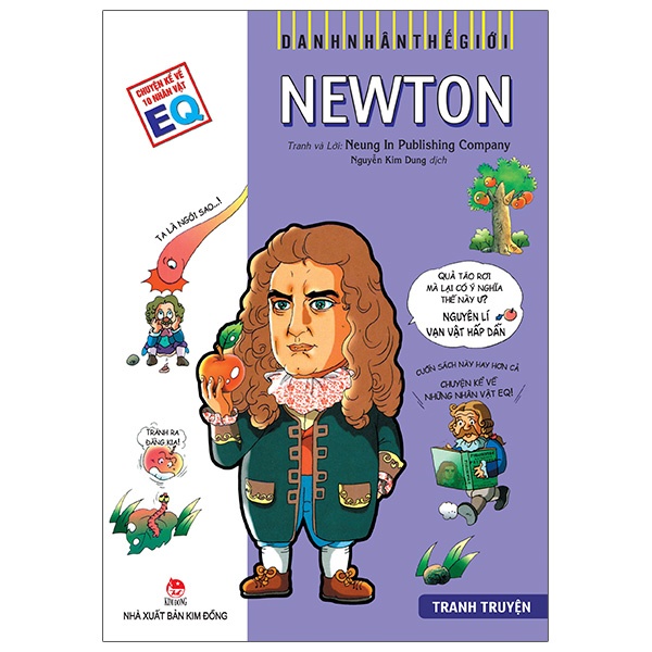 Danh Nhân Thế Giới - Newton - Neung In Publishing Company (Mới 100%) Kiến thức bách khoa, NXB Kim Đồng - SÁCH ĐẠI HỌC