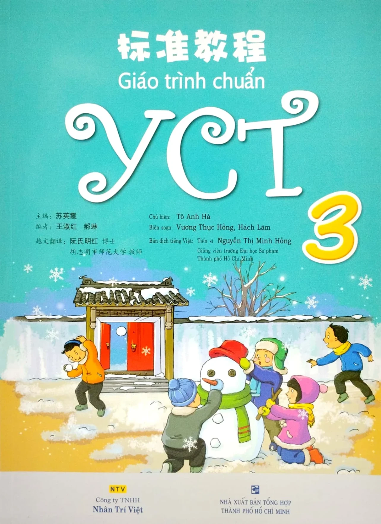 Giáo Trình Chuẩn YCT 3 (Quét Mã Để Nghe File Mp3) - Tô Anh Hà, Vương Thục Hồng, Hách Lâm (Mới 100%) Tiếng Hoa, NXB Tổng Hợp TPHCM - SÁCH ĐẠI HỌC