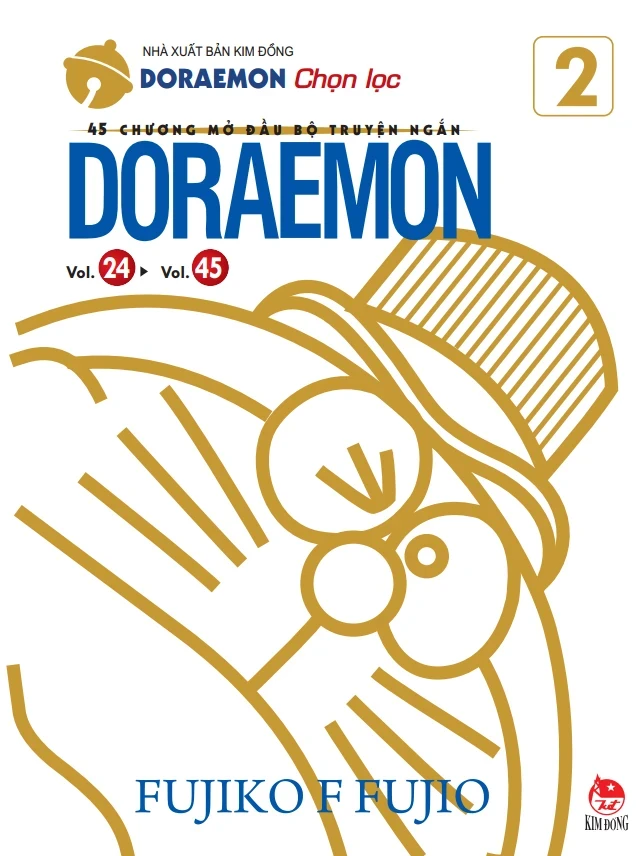 Doraemon Chọn Lọc - 45 Chương Mở Đầu Bộ Truyện Ngắn Doraemon - Tập 2 - Fujiko F Fujio (Mới 100%) Truyện tranh, NXB Kim Đồng - SÁCH ĐẠI HỌC