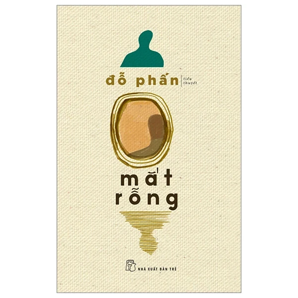 Mắt Rỗng - Đỗ Phấn (Mới 100%) Tiểu thuyết, NXB Trẻ - SÁCH ĐẠI HỌC