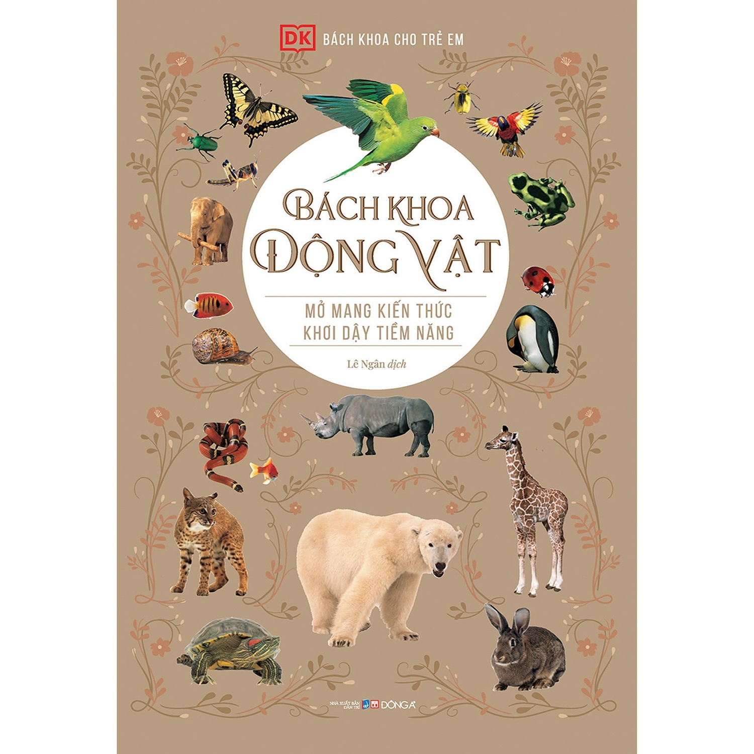 Bách Khoa Cho Trẻ Em - Bách Khoa Động Vật (Bìa Cứng) (Tái Bản 2021) - DK (Mới 100%) Kiến thức bách khoa, Đông A - SÁCH ĐẠI HỌC