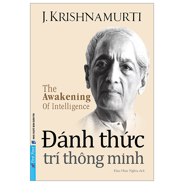 Đánh Thức Trí Thông Minh - J. Krishnamurti (Mới 100%) Triết học, First News - SÁCH ĐẠI HỌC