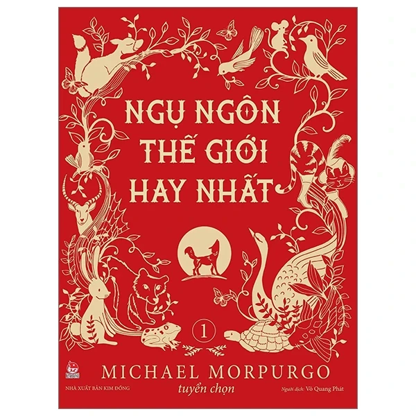 Ngụ Ngôn Thế Giới Hay Nhất - Tập 1 - Michael Morpurgo (Mới 100%) Truyện thiếu nhi, NXB Kim Đồng - SÁCH ĐẠI HỌC