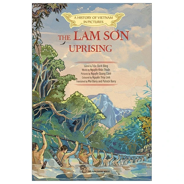 A History Of Vietnam In Pictures (In Colour) - The Lam Sơn Uprising - Nhiều Tác Giả (Mới 100%) Lịch sử, địa lí Việt Nam, NXB Trẻ - SÁCH ĐẠI HỌC