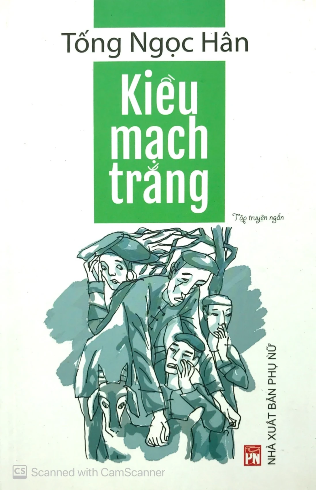Kiều Mạch Trắng - Tống Ngọc Hân (Mới 100%) Truyện ngắn, tản văn, NXB Phụ Nữ - SÁCH ĐẠI HỌC