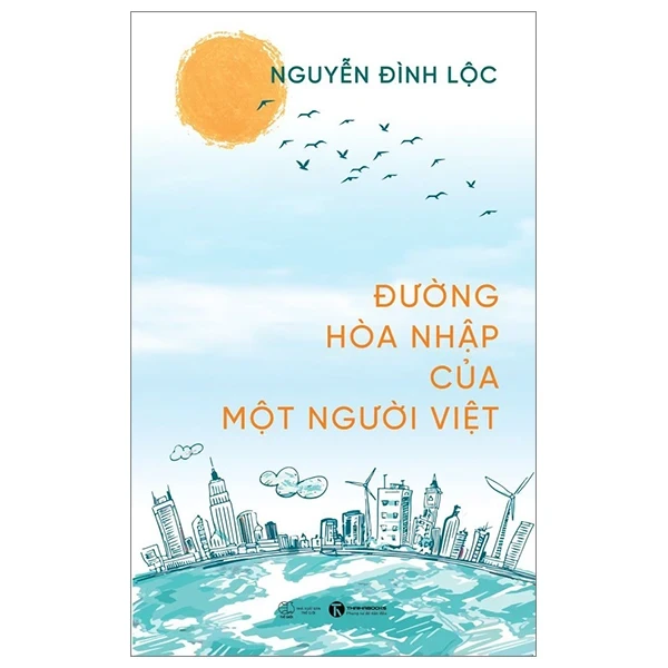 Đường Hòa Nhập Của Một Người Việt - Nguyễn Đình Lộc (Mới 100%) Âm nhạc, điện ảnh, Thái Hà Books - SÁCH ĐẠI HỌC