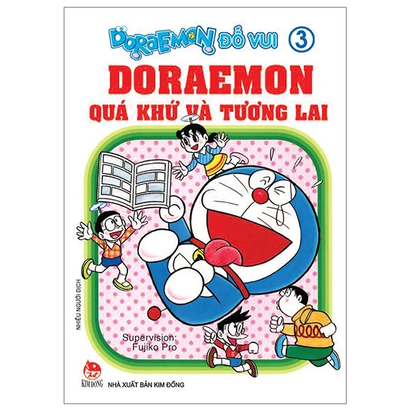 Doraemon Đố Vui - Tập 3: Doraemon Quá Khứ Và Tương Lai - Fujiko Pro (Mới 100%) Truyện tranh, NXB Kim Đồng - SÁCH ĐẠI HỌC