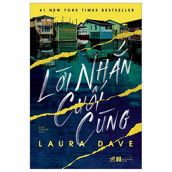 Lời Nhắn Cuối Cùng - Laura Dave (Mới 100%) Tiểu thuyết, Nhã Nam - SÁCH ĐẠI HỌC