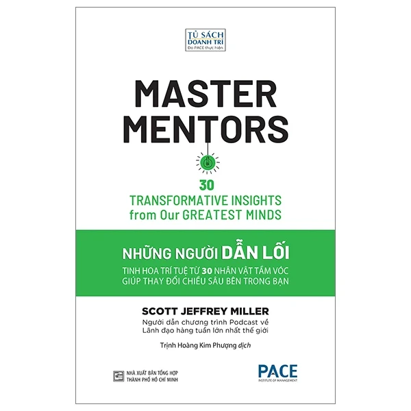 Master Mentors - Những Người Dẫn Lối - Scott Jeffrey Miller (Mới 100%) Quản trị, lãnh đạo, NXB Tổng Hợp TPHCM - SÁCH ĐẠI HỌC