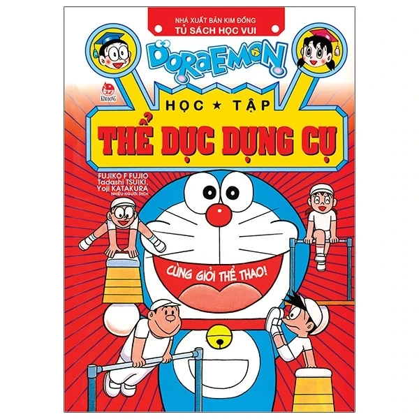 Doraemon Học Tập - Thể Dục Dụng Cụ - Fujiko F Fujio, Tadashi Tsuiki, Yoji Katakura (Mới 100%) Truyện tranh, NXB Kim Đồng - SÁCH ĐẠI HỌC