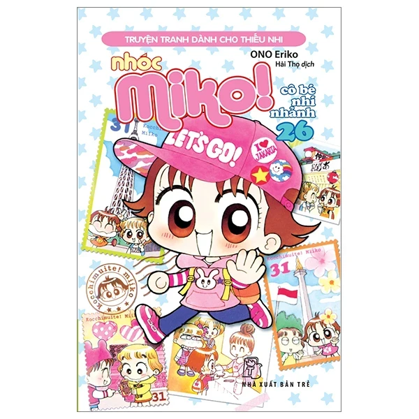 Nhóc Miko! Cô Bé Nhí Nhảnh - Tập 26 - ONO Eriko (Mới 100%) Truyện tranh, NXB Trẻ - SÁCH ĐẠI HỌC