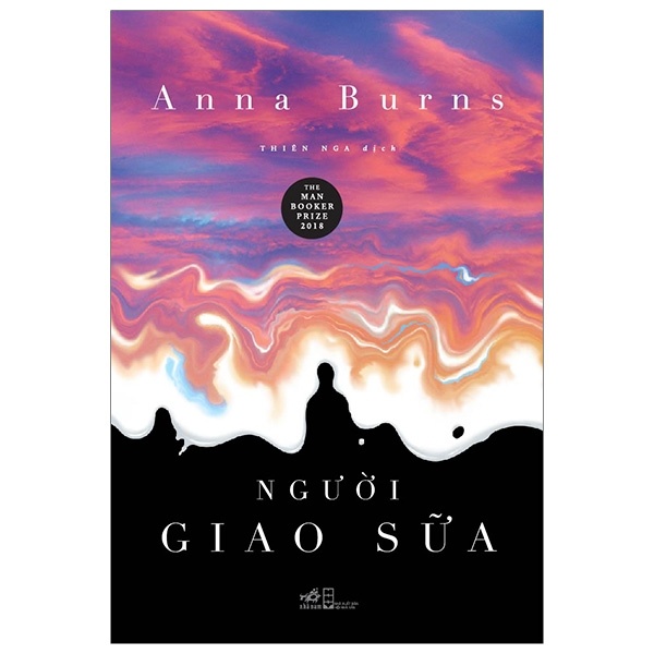 Người Giao Sữa - Anna Burns (Mới 100%) Tiểu thuyết, Nhã Nam - SÁCH ĐẠI HỌC