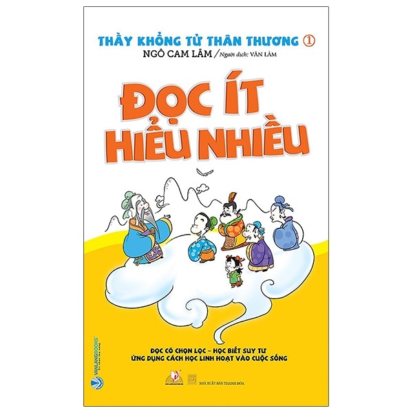 Thầy Khổng Tử Thân Thương - Tập 1: Đọc Ít Hiểu Nhiều - Ngô Cam Lâm (Mới 100%) Sách tư duy, kỹ năng sống, Văn Lang Books - SÁCH ĐẠI HỌC