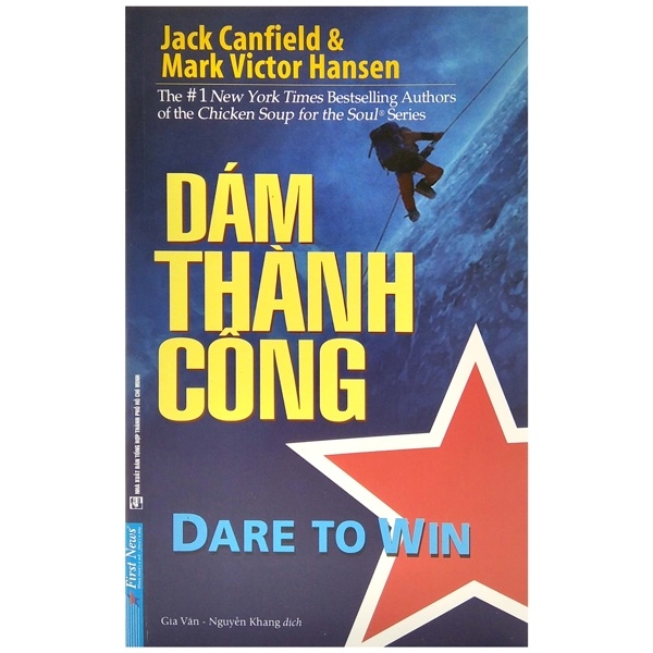 Dám Thành Công - Jack Canfield, Mark Victor Hansen (Mới 100%) Sách tư duy, kỹ năng sống, First News - SÁCH ĐẠI HỌC