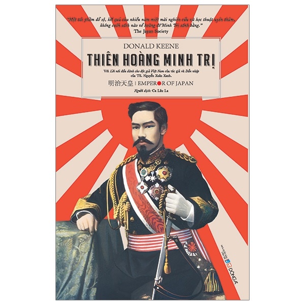Thiên Hoàng Minh Trị - Donald Keene (Mới 100%) Lịch sử, địa lí Việt Nam, Đông A - SÁCH ĐẠI HỌC