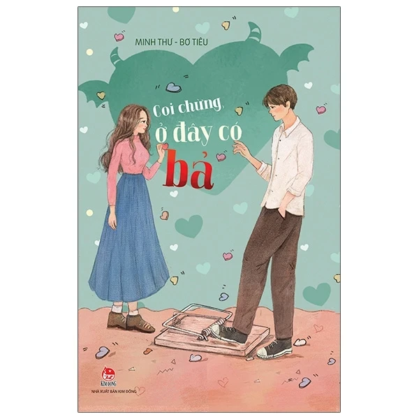 Coi Chừng Ở Đây Có Bả - Minh Thư, Long Tiêu (Mới 100%) Sách tư duy, kỹ năng sống, NXB Kim Đồng - SÁCH ĐẠI HỌC