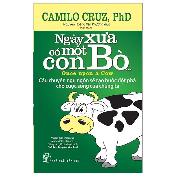 Ngày Xưa Có Một Con Bò - Camilo Cruz (Mới 100%) Sách tư duy, kỹ năng sống, NXB Trẻ - SÁCH ĐẠI HỌC