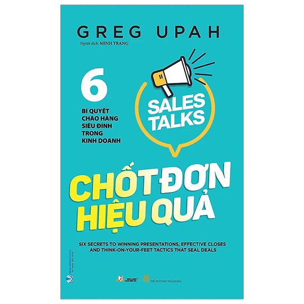 Chốt Đơn Hiệu Quả - Greg Upah (Mới 100%) Marketing, bán hàng, Văn Lang Books - SÁCH ĐẠI HỌC