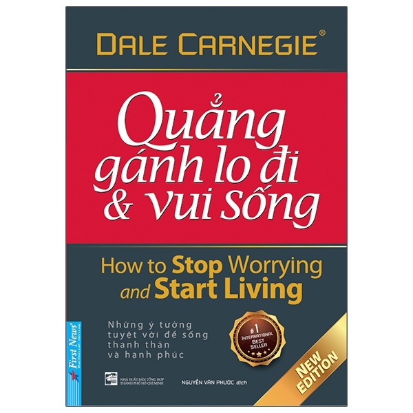 Quẳng Gánh Lo Đi Và Vui Sống (Khổ Nhỏ) - Dale Carnegie (Mới 100%) Sách tư duy, kỹ năng sống, First News - SÁCH ĐẠI HỌC