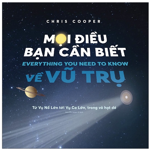 Mọi Điều Bạn Cần Biết Về Vũ Trụ - Chris Cooper (Mới 100%) Kiến thức bách khoa, Nhã Nam - SÁCH ĐẠI HỌC