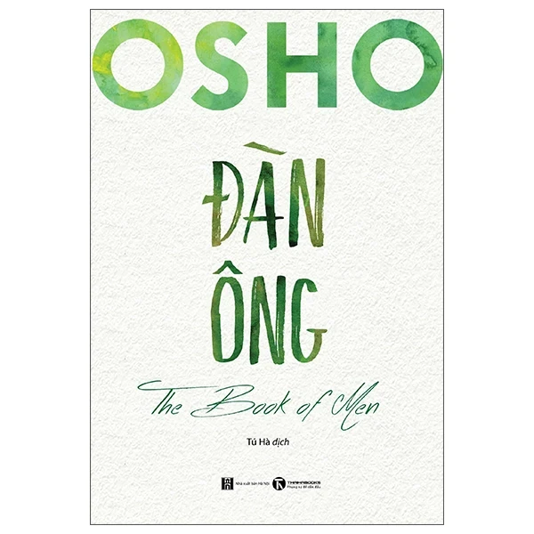 Đàn Ông - The Book Of Men - Osho (Mới 100%) Sách tư duy, kỹ năng sống, Thái Hà Books - SÁCH ĐẠI HỌC
