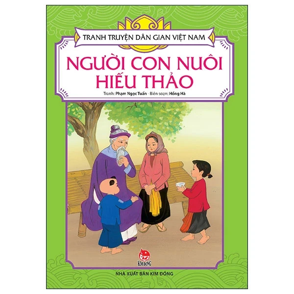 Tranh Truyện Dân Gian Việt Nam - Người Con Nuôi Hiếu Thảo - Phạm Ngọc Tuấn, Hồng Hà (Mới 100%) Truyện thiếu nhi, NXB Kim Đồng - SÁCH ĐẠI HỌC