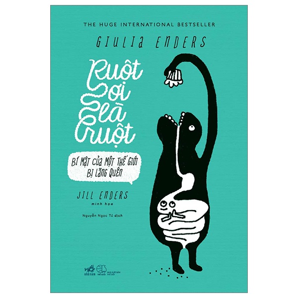 Ruột Ơi Là Ruột - Bí Mật Của Thế Giới Bị Lãng Quên - Giulia Enders (Mới 100%) Sách y học hiện đại, Nhã Nam - SÁCH ĐẠI HỌC