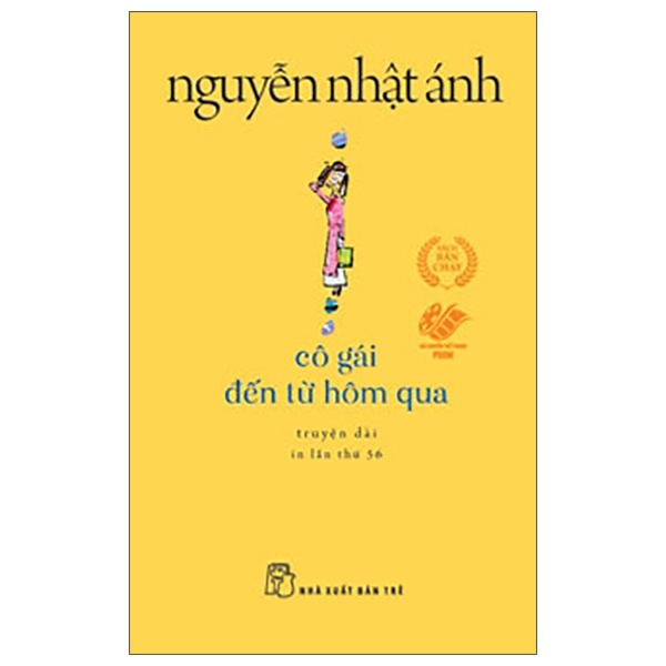 Cô Gái Đến Từ Hôm Qua (Khổ Nhỏ) - Nguyễn Nhật Ánh (Mới 100%) Tiểu thuyết, NXB Trẻ - SÁCH ĐẠI HỌC