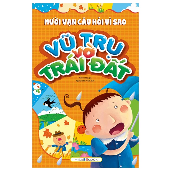 Mười Vạn Câu Hỏi Vì Sao - Vũ Trụ Và Trái Đất (2023) (Mới 100%) Kiến thức bách khoa, Đông A - SÁCH ĐẠI HỌC