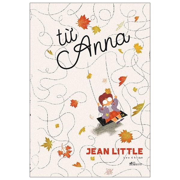 Từ Anna - Jean Little (Mới 100%) Tiểu thuyết, Nhã Nam - SÁCH ĐẠI HỌC