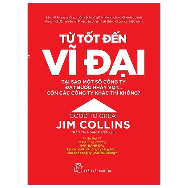 Từ Tốt Đến Vĩ Đại - Jim Collins (Mới 100%) Nhân vật, bài học kinh doanh, NXB Trẻ - SÁCH ĐẠI HỌC