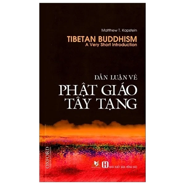 Dẫn Luận Về Phật Giáo Tây Tạng - Matthew T Kapstein (Mới 100%) Phật giáo, Văn Lang Books - SÁCH ĐẠI HỌC