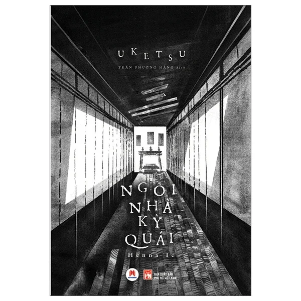 Ngôi Nhà Kỳ Quái - Uketsu (Mới 100%) Tiểu thuyết, Huy Hoàng - SÁCH ĐẠI HỌC