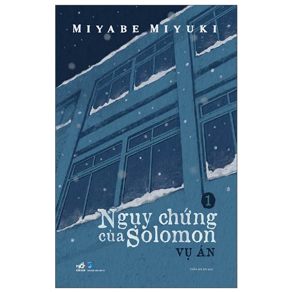Ngụy Chứng Của Solomon - Tập 1: Chạy Án - Miyabe Miyuki (Mới 100%) Truyện trinh thám, kiếm hiệp, Nhã Nam - SÁCH ĐẠI HỌC